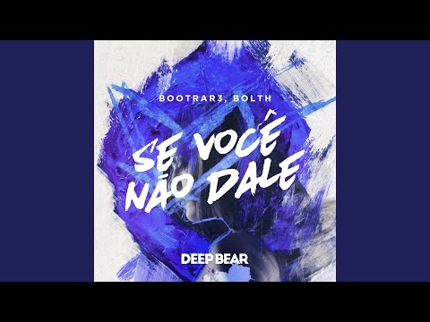 Se Você Não Dale (Original Mix)