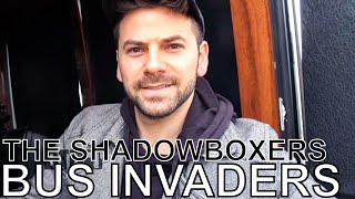 The Shadowboxers - BUS INVADERS Ep. 1295