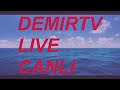 SUPER VIDEO SLOW MOTION GEMLİK 25 MARCH 25 DEMIRTV LIVE CANLI EN DIRECT ELÄÄ ΖΩ BO LEVENDE NA �