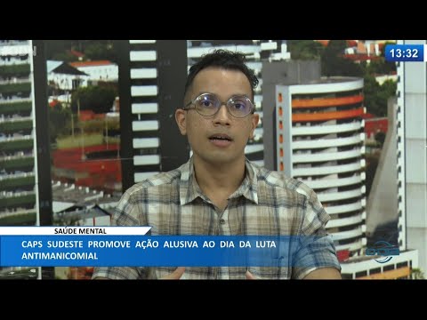 CAPS Sudeste promove ação alusiva ao Dia da Luta Antimanicomial 18 05 2021