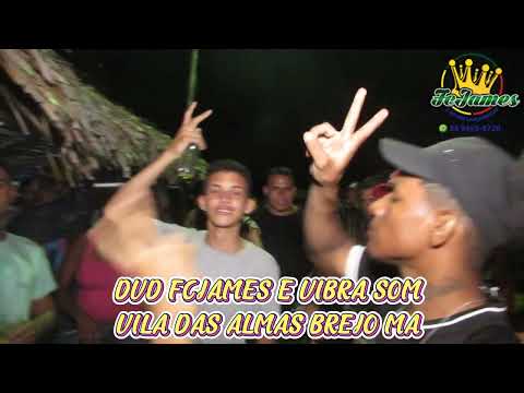 MELO DE MALVADIM DVD FCJAMES E VIBRA SOM VILA DAS ALMAS BREJO MA