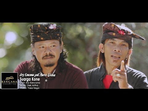 Kencana Pro : Suarga Kone - Ary Kencana Feat Marco Wisesa  (Official Video Klip Musik)