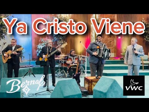 Ya Cristo Viene | Conjunto Bernal
