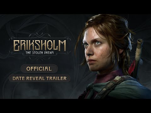 Eriksholm: The Stolen Dream | OFFICIAL DATE REVEAL TRAILER | Nordcurrent Labs thumbnail