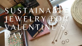 Sustainable Jewelry For Valentine's Day