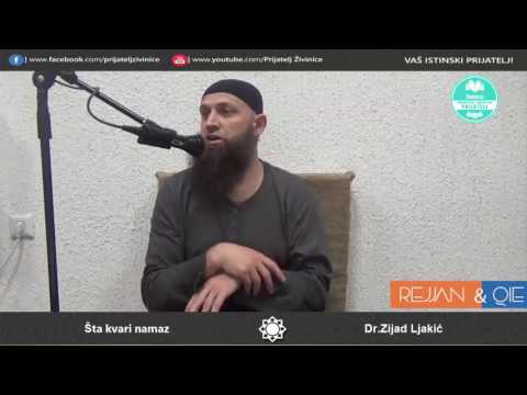 Šta od izostavljenog kvari namaz - dr. Zijad Ljakić