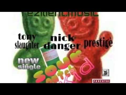 SourPatchKids Feat. Nick Danger, Tony Slaughter, Prestige