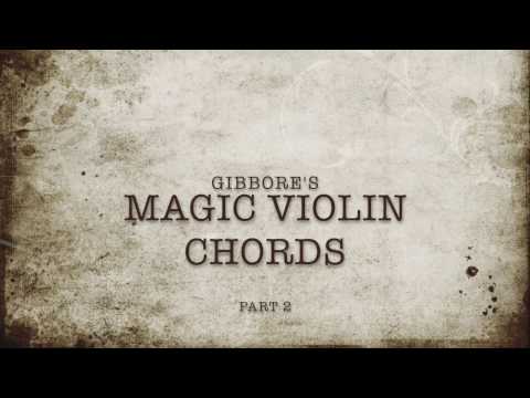 Magic Violin Chords - Part 2