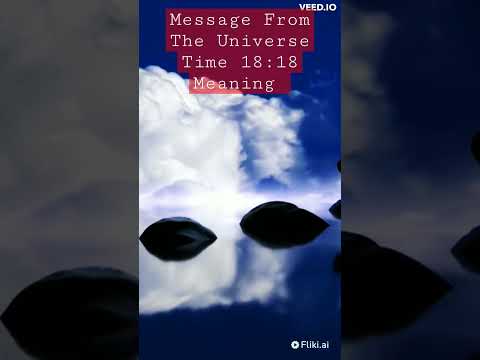 Mensage From The Universe Time 18:18 Meaning #angelnumber #lawofattraction #theuniverse #facts