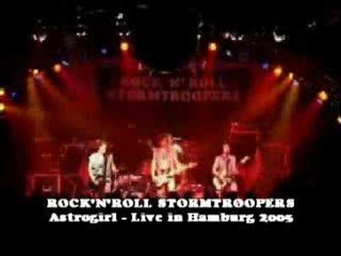 Rock'n'Roll Stormtroopers (Astrogirl Live)