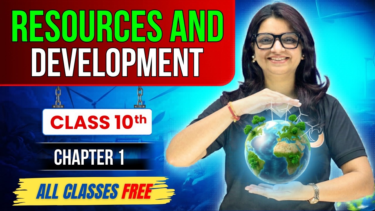 Resource and Development | Class 10 Social Science (Geography) Chapter 1 | NCERT Book