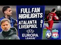 Liverpool OUT! Season OVER? Atalanta 0-1 Liverpool Highlights