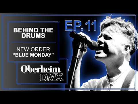 Behind The Drums Ep 11 - New Order "Blue Monday" Oberheim DMX