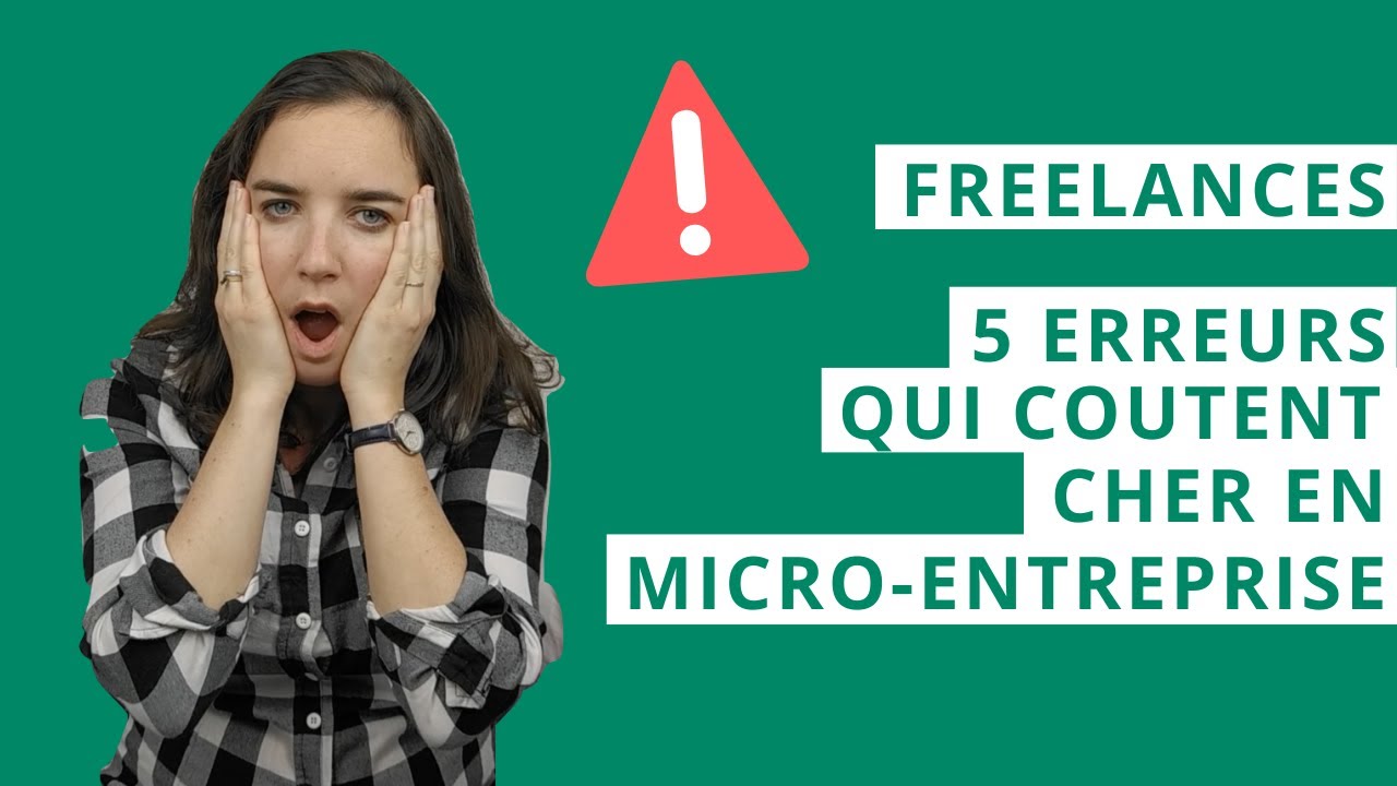 5 erreurs qui coûtent cher en micro-entreprise