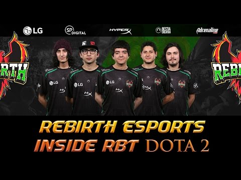 Rebirth Inside  RBT Dota 2