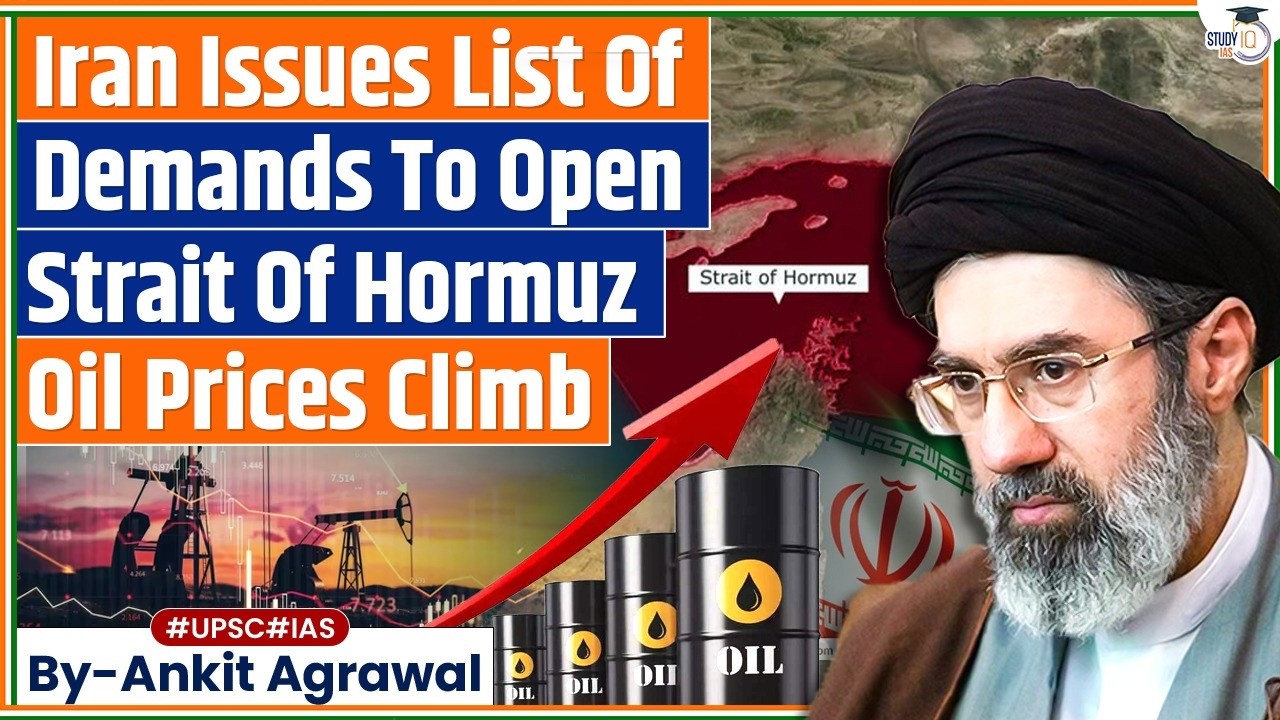 Iran Issues List Of Demands To Open Strait Of Hormuz | Ankit Agrawal Study IQ