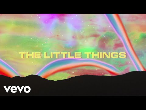 Louis The Child, Quinn XCII, Chelsea Cutler - Little Things (Lyric Video)