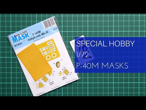Special Hobby 1/72 P-40M / Kittyhawk Mk.III Masks (M72026) Review