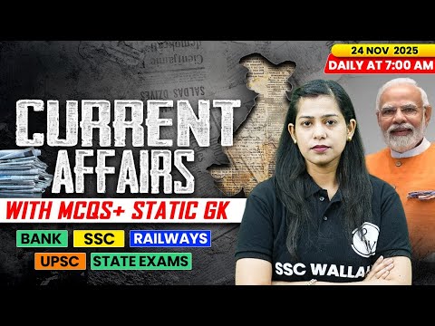 Current Affairs Today | 24 November Current Affairs 2025 | Daily Current Affairs | By Krati Mam