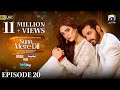 Sunn Mere Dil EP 20 Eng Sub Digitally Presented By LUX Happilac Paints And Ujooba Beauty Cream