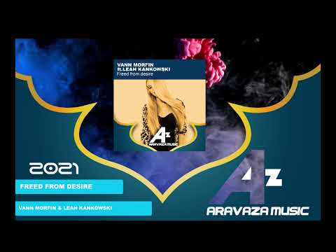 VANN MORFIN & LEAH   FREED FROM DESIRE   VIDEO