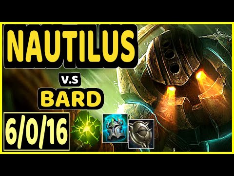 SIRNUKESALOT (NAUTILUS) vs BARD - 6/0/16 KDA BOTTOM SUPPORT CHALLENGER GAMEPLAY - EUW