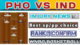 PHO VS IND DREAM11 TEAM | PHO VS IND WNBA BASKETBALL TEAM | PHO VS IND DREAM11 PREDICTION | PHO_IND