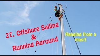27. Lazy Gecko Sailing - Offshore Sailing & Running Aground