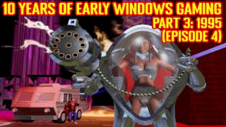 10 Years of Early Windows Gaming 1995 - Episode 4
