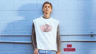 Download lagu mgk - cliché (sad version) [ Audio] mp3