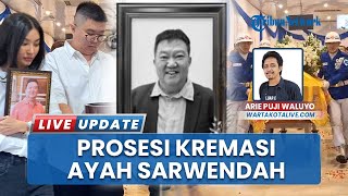 Tangis Sarwendah Iringi Kremasi Sang Ayah, Keluarga Gelar Prosesi Penuh Haru