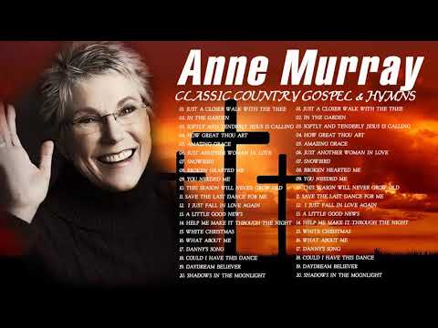 Classic Country Gospel Anne Murray - Anne Murray Greatest Hits - Anne Murray Gospel Songs Album