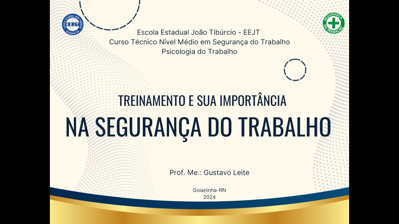 Aula - Importância do Treinamento em Segurança do Trabalho