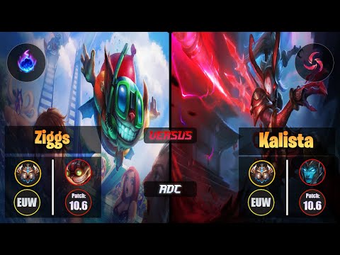 Challenger ZIGGS [Arcane Comet] (ADC) VS  KALISTA - Challenger EUW Patch 10.6