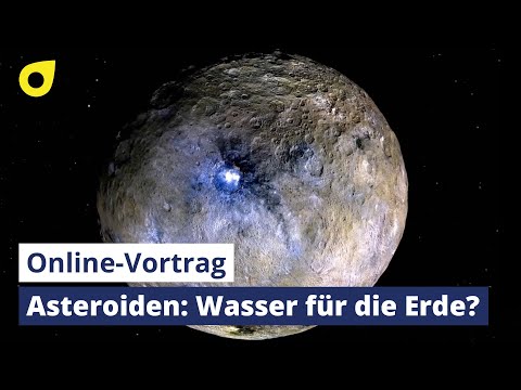 Neues aus der Unendlichkeit – kompakt: Leben im All: Asteroiden Wasser für die Erde