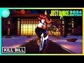 Just Dance 2024 Edition -  Kill Bill by SZA
