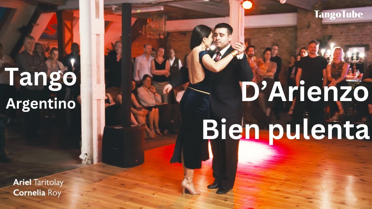 Bien pulenta. Tango - D'Arienzo/Echagüe. Ariel Taritolay & Cornelia Roy, Tangoloft Berlin, 2024