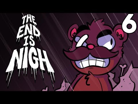 Baer Plays The End Is Nigh (Ep. 6) - Golgotha