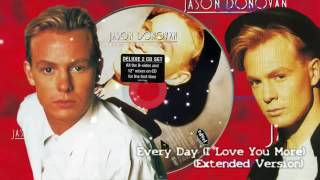 JASON DONOVAN - EVERYDAY I LOVE YOU MORE (EXTENDED MIX)