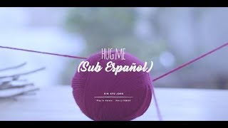 (Sub Español) Kim Kyu Jong - HUG ME.
