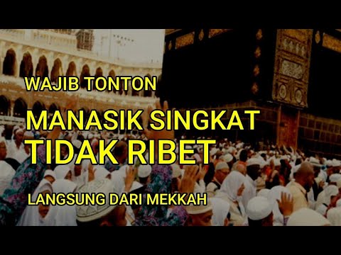 SHORT MANASIK DIRECT FROM MECCA