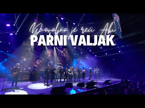 Parni valjak - Sve još miriše na nju (Dovoljno je reći Aki...@ Arena Zagreb)