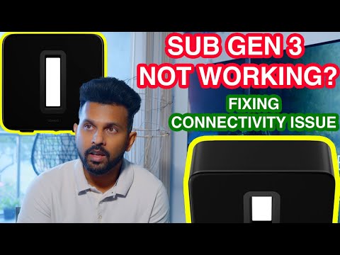 How to fix Sonos Sub Gen 3 Connectivity Issue