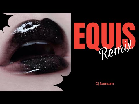 Equis Remix