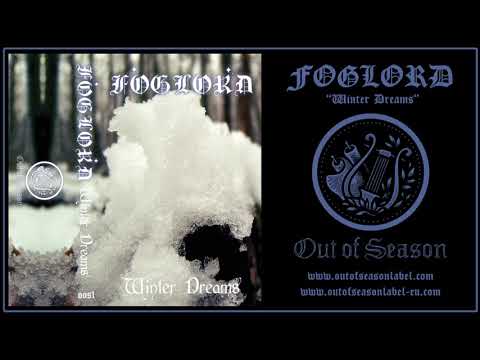 FOGLORD "Winter Dreams" [winter synth, ambient music, dungeon synth, ethereal new age]
