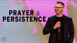 Prayer & Persistence | Lee Burns