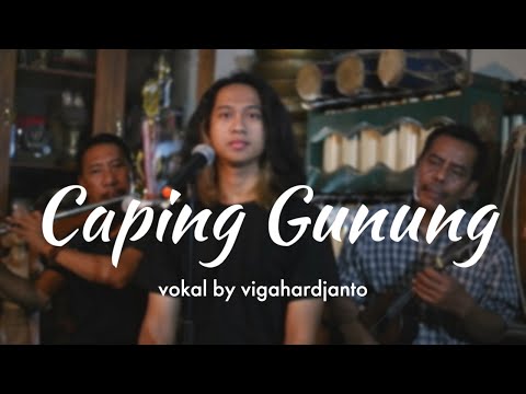 Caping Gunung Langgam Keroncong - Vokal vigahardjanto