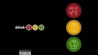 Shut Up - Blink 182 - Take Off Your Pants And Jacket