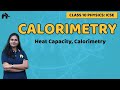 Calorimetry Class 10 ICSE Physics Selina Chapter 11 Specific Heat Capacity Calorimetry