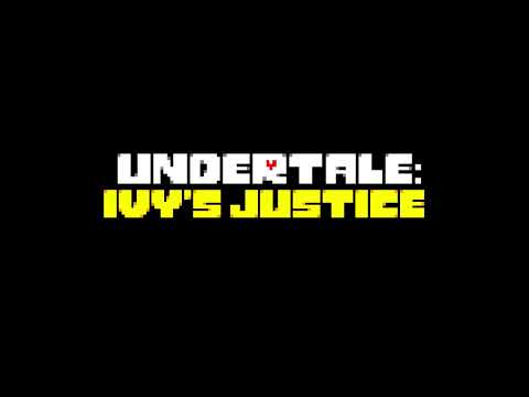 UNDERTALE IVY'S JUSTICE OST: 007 -  Scattered Petals